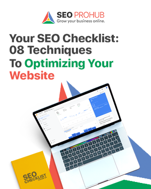 Your SEO Checklist: 8 techniques to Optimizing Your Website